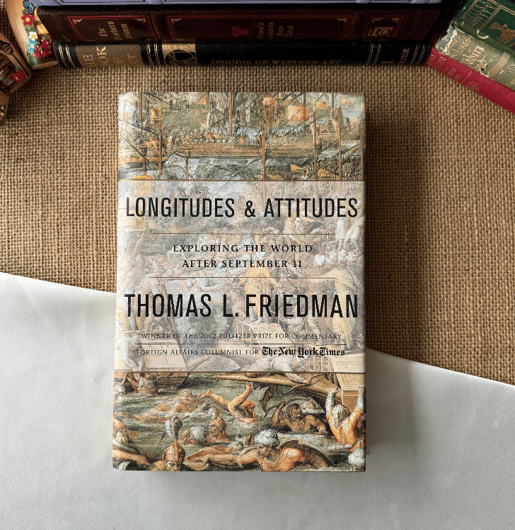 Longitudes & Attitudes - Thomas L. Friedman