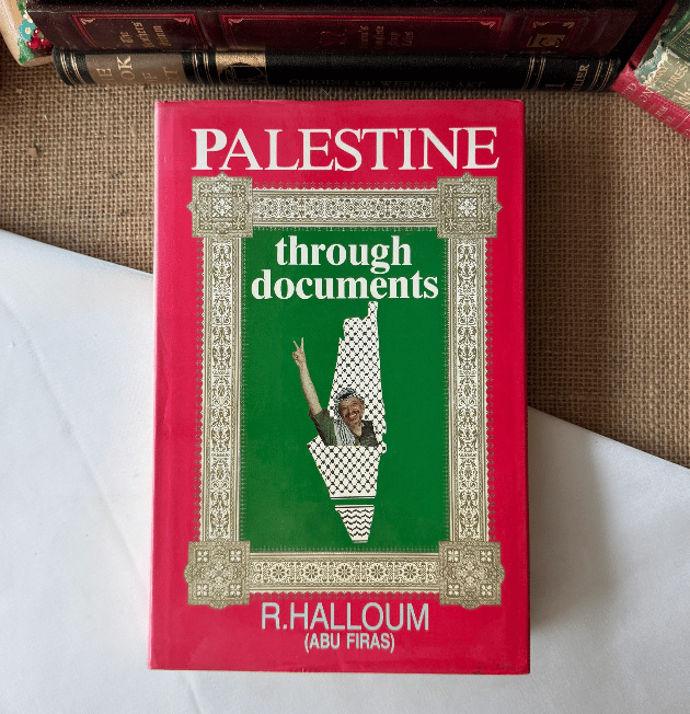 Palestine , Through Documents - R. Halloum