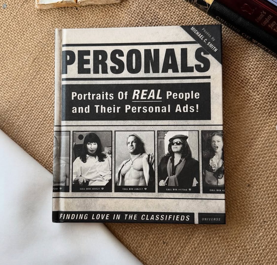 Personals: Potraits of Real People and Their Personal Ads, Michael Smith