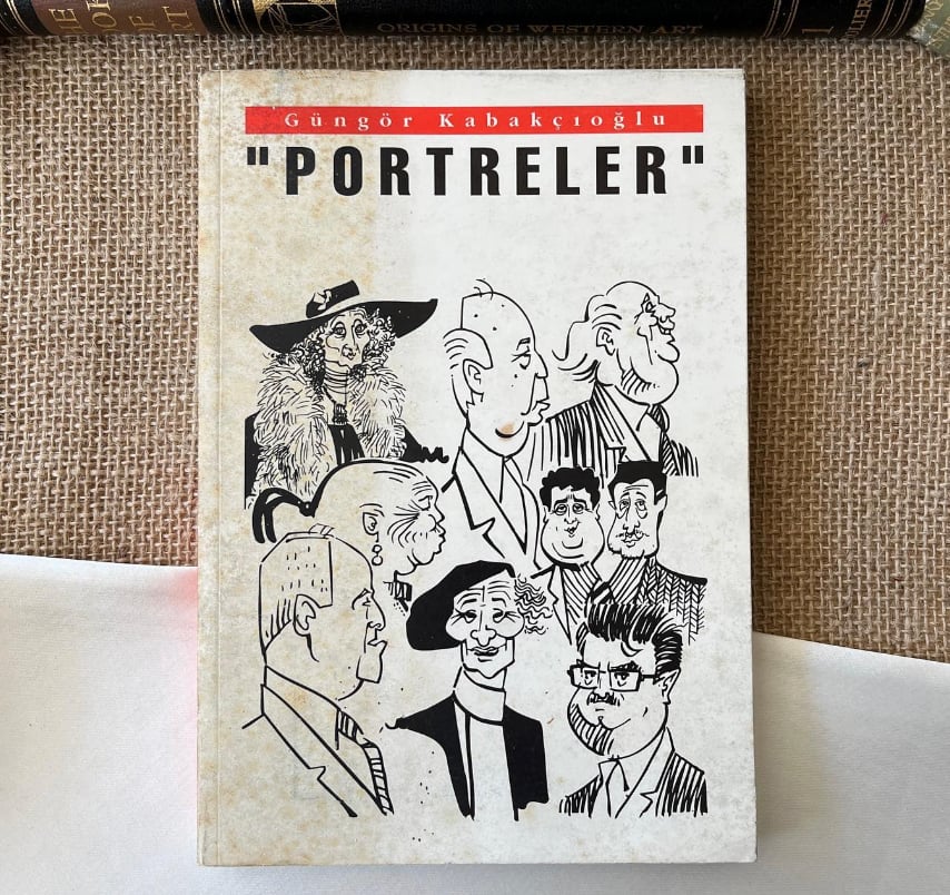 Portreler | Güngör Kabakçıoğlu’ndan İmzalı ve İthaflı