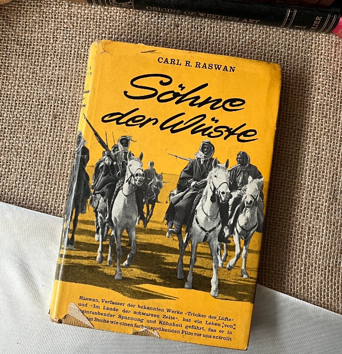 Söhne der Wüste - Carl R. Raswan