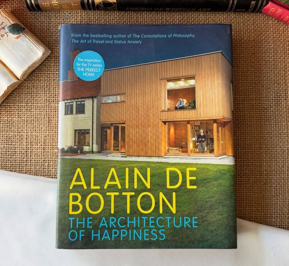 The Architecture of Happiness, Alain De Botton