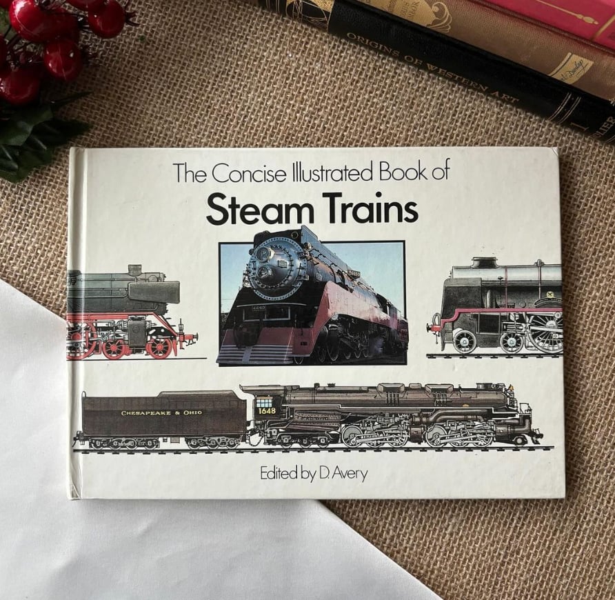 The Concise Illustrated Book of Steam Trains