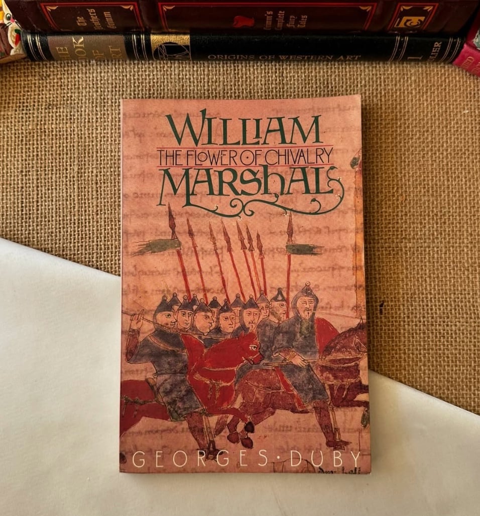 The Flower Of Chivalry - William Marshal