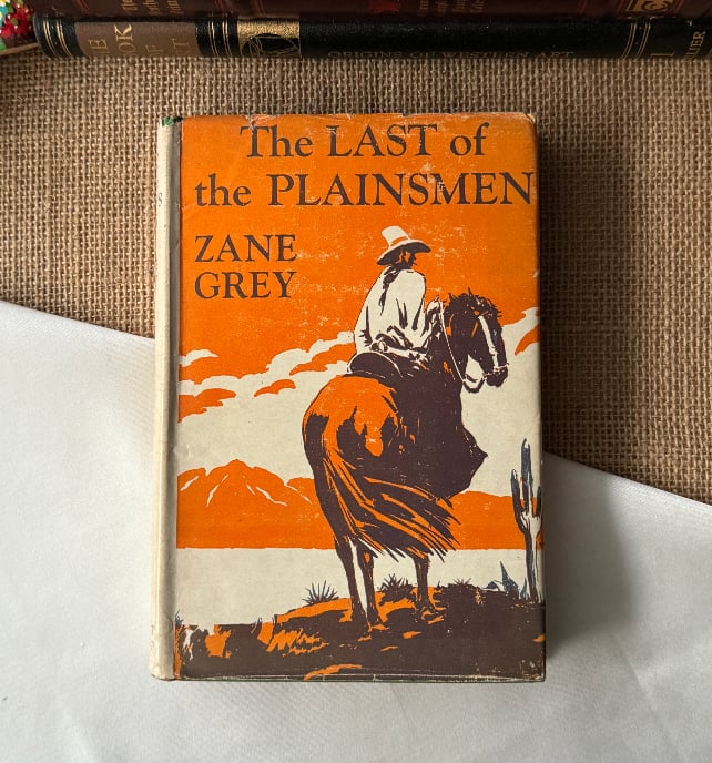 The Last of the Plainsmen, Zane Grey