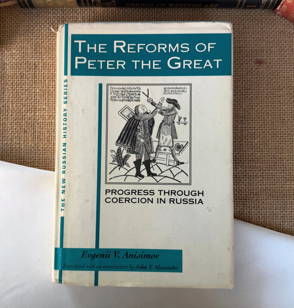 The Reforms of Peter the Great Progress Through Violence in Russia