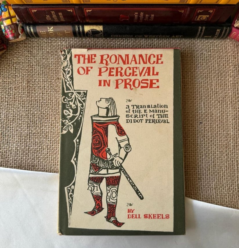 The Romance Of Perceval In Prose