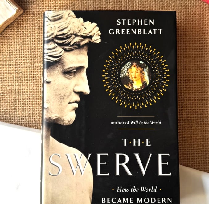 The Swerve: How the World Became Modern