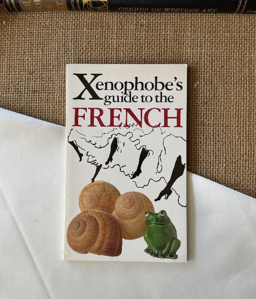 The Xenophobe's Guide To The French