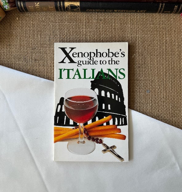 The Xenophobe's Guide To The Italians