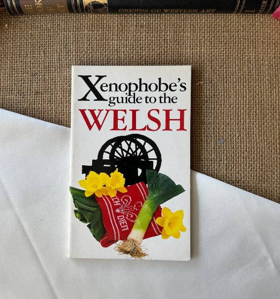 The Xenophobe's Guide To The Welsh