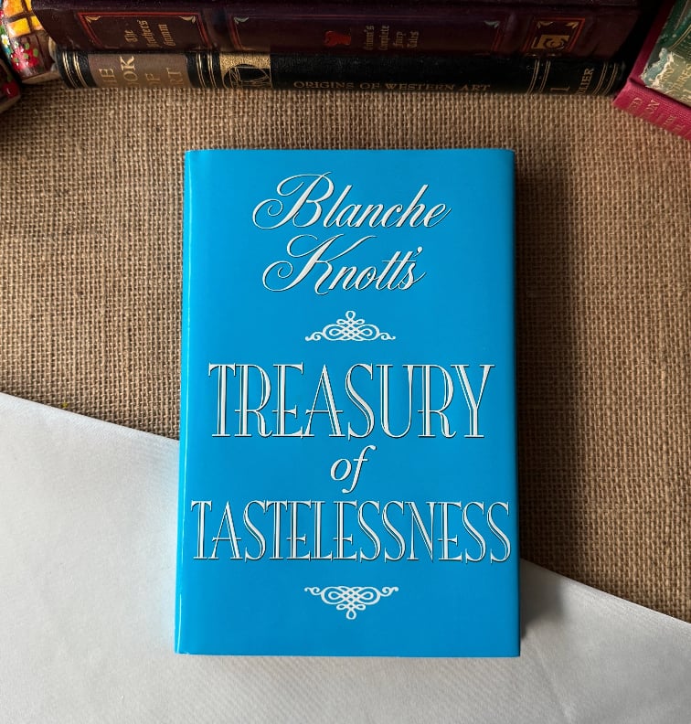 Treasury Of Tastelessness