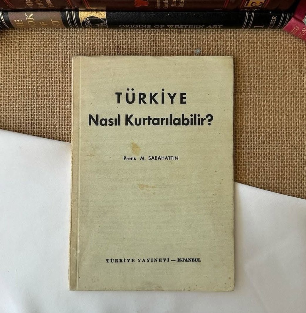 Türkiye Nasıl Kurtarılabilir?,Prens M. Sabahattin 
