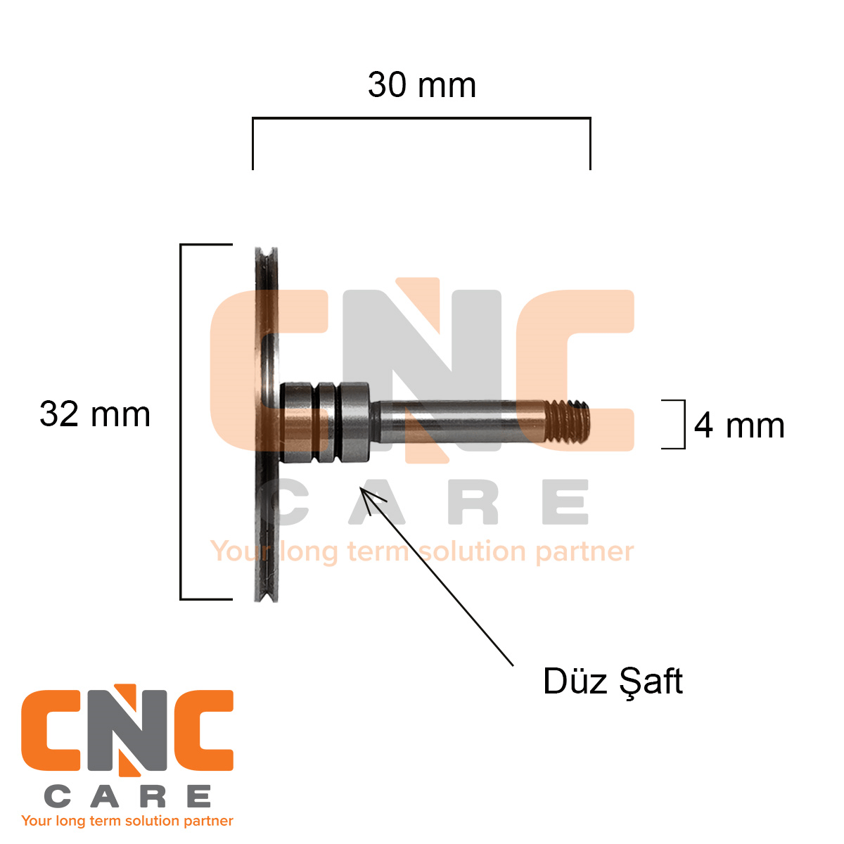 CNC CAREÇap: 32 Boy: 30 Tek Taraftan Düz Milli Makara153.02.024