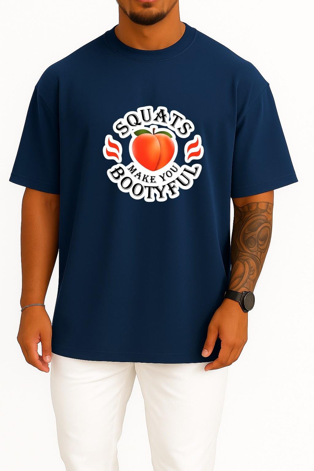 Oversize Squats Make You Bootyful Göğüs Baskılı Unisex T-Shirt