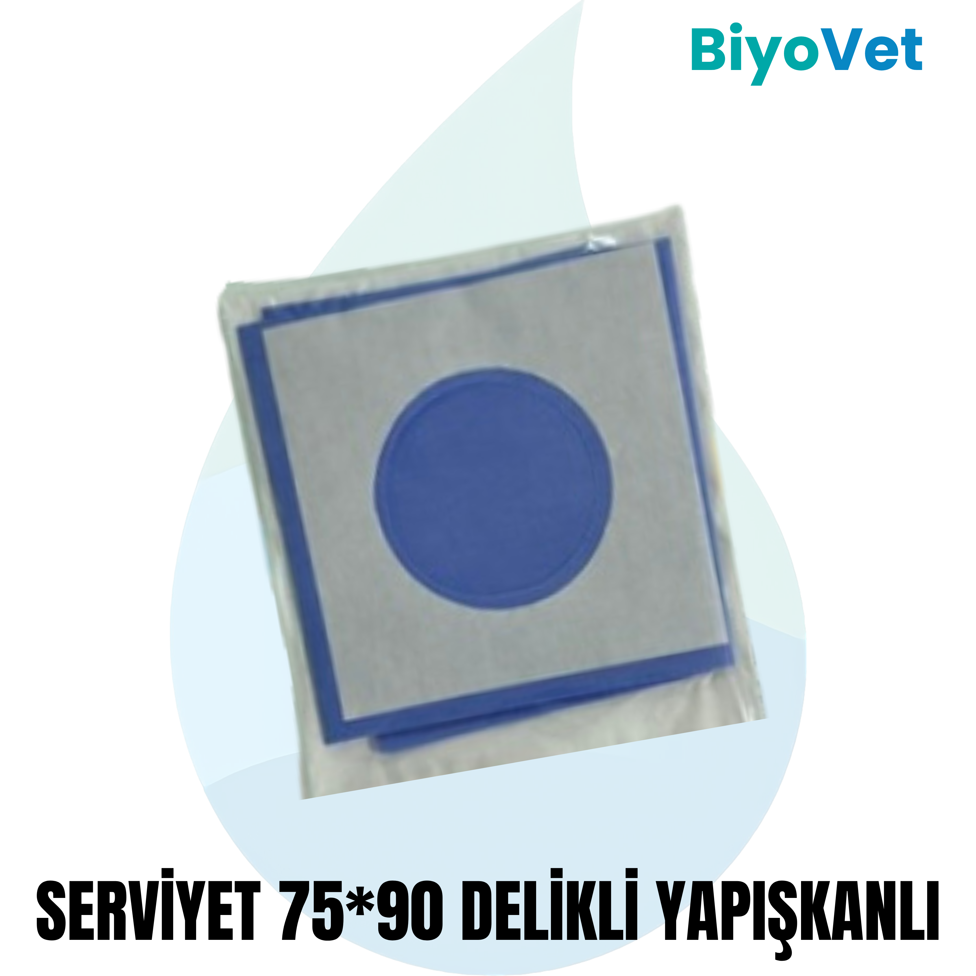 SERVİYET STERİL 75cm*90cm DELİKLİ
