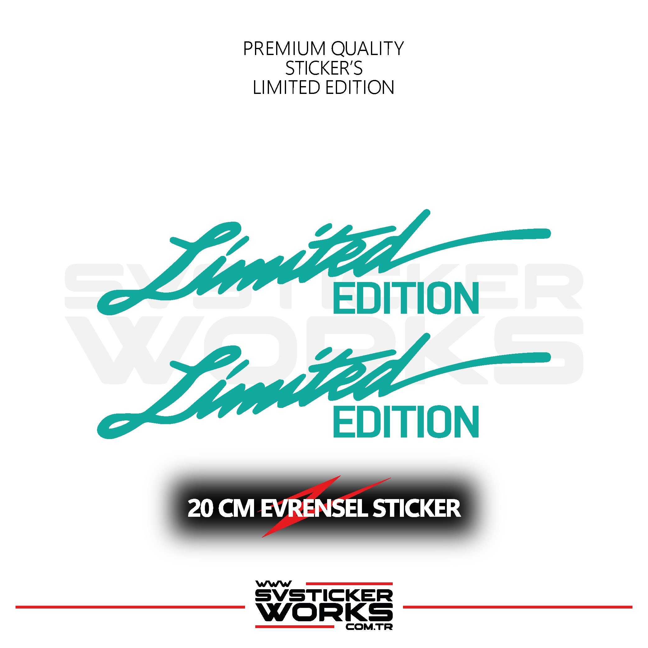 SVSTICKERWORKSLimited Edition Sticker Evrensel Tüm Yüzeyler Uyumlu 20 CM 2 AdetLimited Edition Sticker Evrensel Tüm Yüzeyler Uyumlu 20 CM 2 Adet