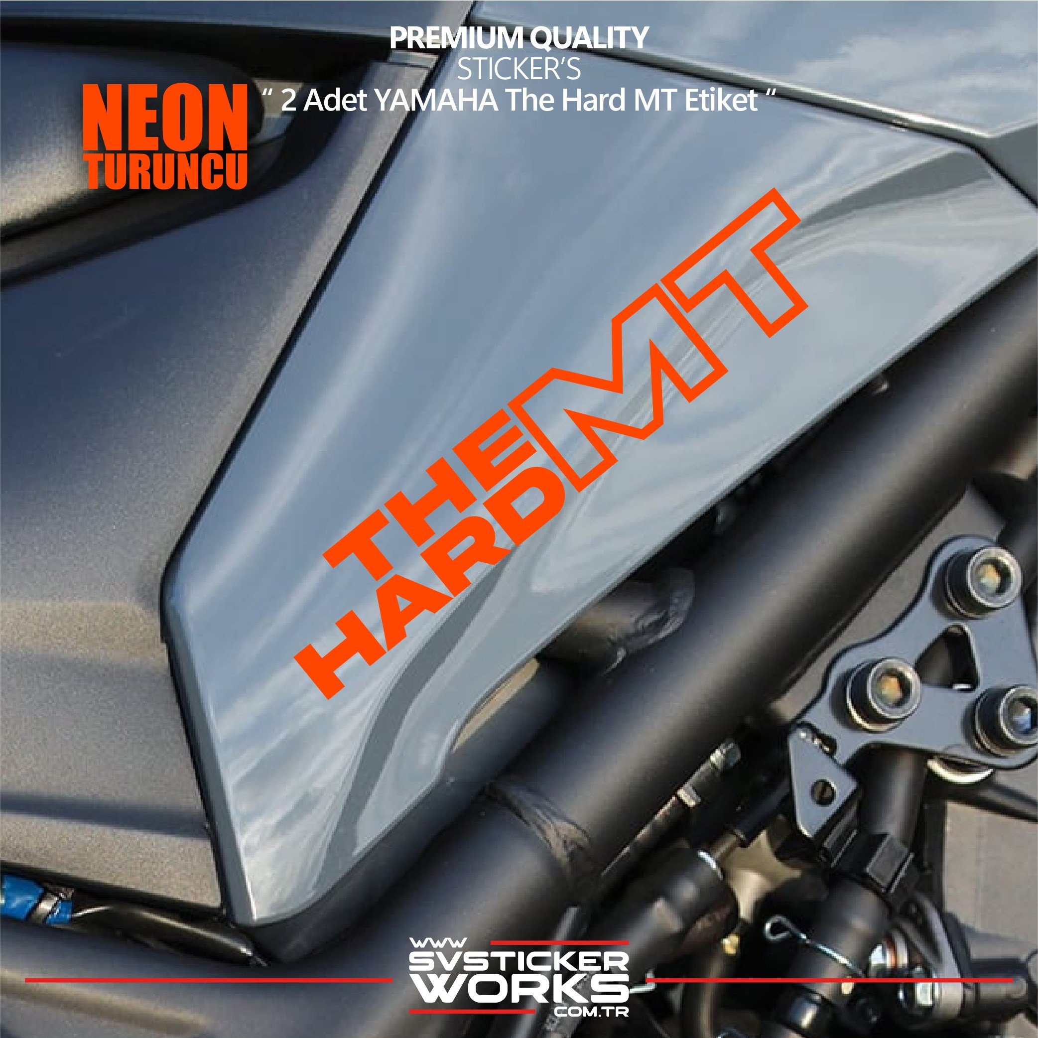 SVSTICKERWORKSYAMAHA The Hard MT Sticker Yüksek Kalite Folyo 2 Adet Sticker EtiketYAMAHA The Hard MT Sticker Yüksek Kalite Folyo 2 Adet Sticker EtiketMT07