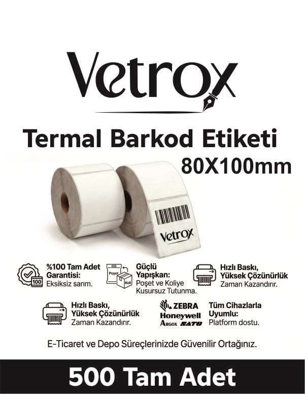 VETROX 1.KALİTE TERMAL BARKOD ETİKETİ 80x100mm 500 Adet-TAM ADET