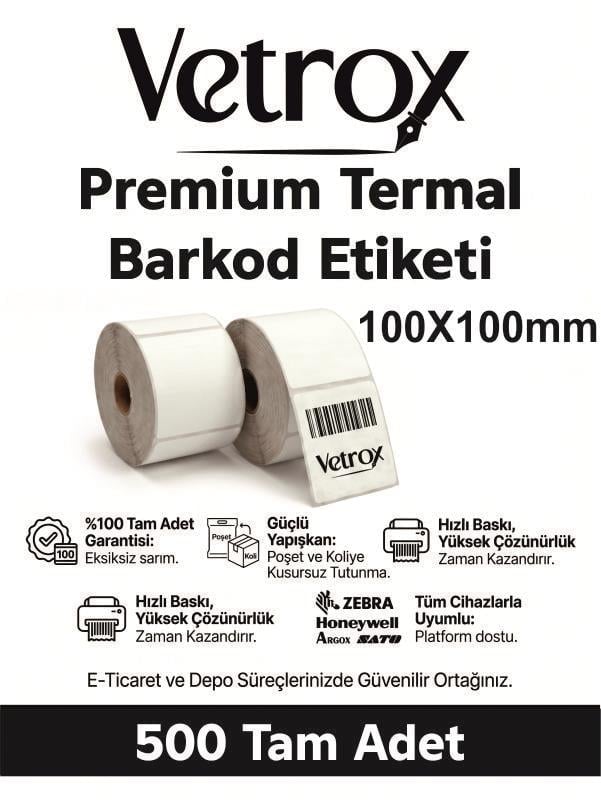 VETROX 1.KALİTE TERMAL BARKOD ETİKETİ 100X100 mm 500 Adet-TAM ADET