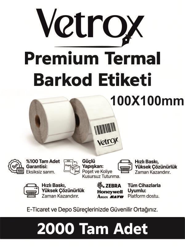 VETROX 1.KALİTE TERMAL BARKOD ETİKETİ 100X100 mm 2000 Adet-TAM ADET