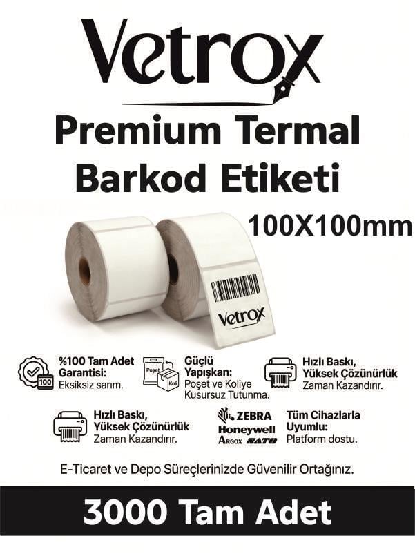 VETROX 1.KALİTE TERMAL BARKOD ETİKETİ 100X100 mm 3000 Adet-TAM ADET