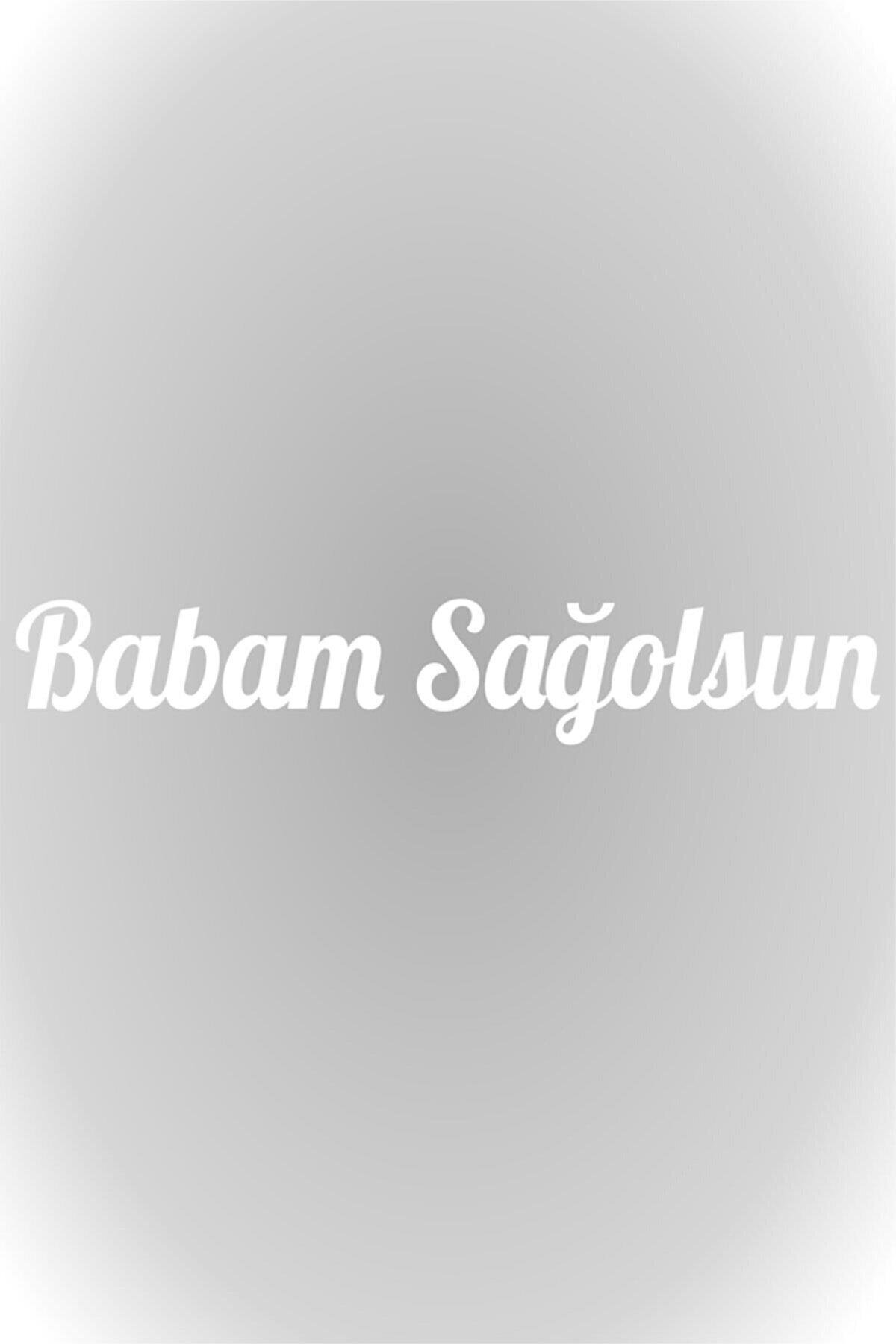 Babam Sağolsun Oto Arkası özel yeni sticker Beyaz 20*4 Cm