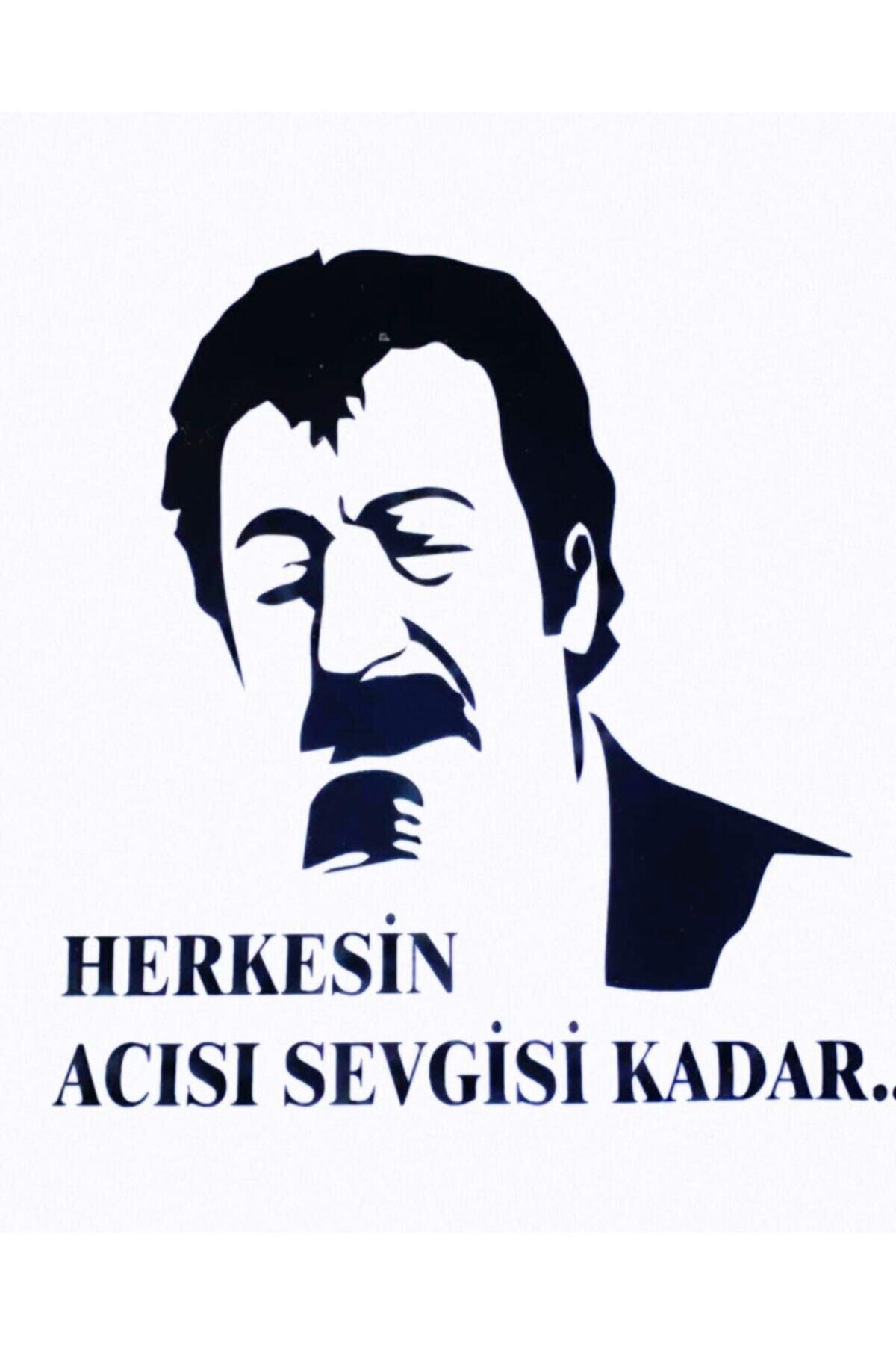Herkesin Acısı Sevgisi Kadar Tasarım Oto özel yeni sticker 20*20 Cm