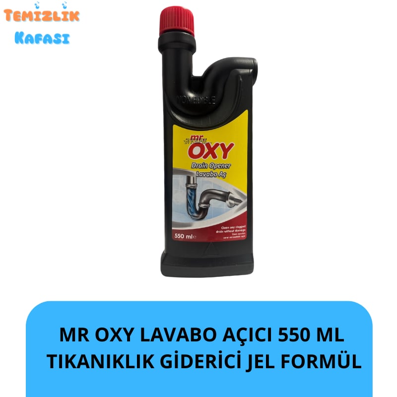 Mr. Oxy Lavabo Açıcı 550 ml – Tıkanıklık Giderici Jel Formül