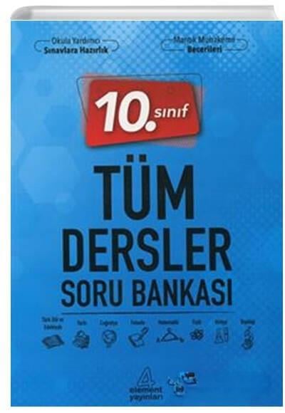 10.Sınıf Tüm Dersler Soru Bankası / Element Yayınları