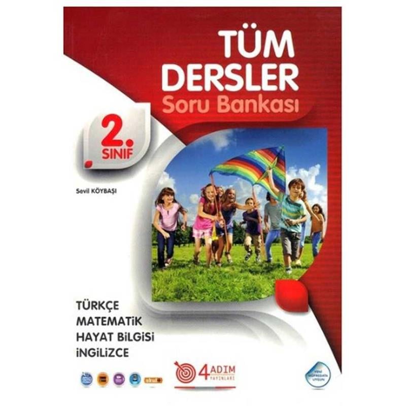 2. Sınıf Tüm Dersler Soru Bankası / 4 Adım Yayınları Sevil Köybaşı