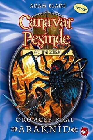 Canavar Peşinde 11 Örümcek Kral Beyaz Balina Yayınları Adam Blade