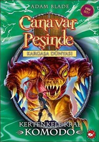 Canavar Peşinde 31 Kertenkele Kral Komodo Beyaz Balina Yayınları Adam Blade