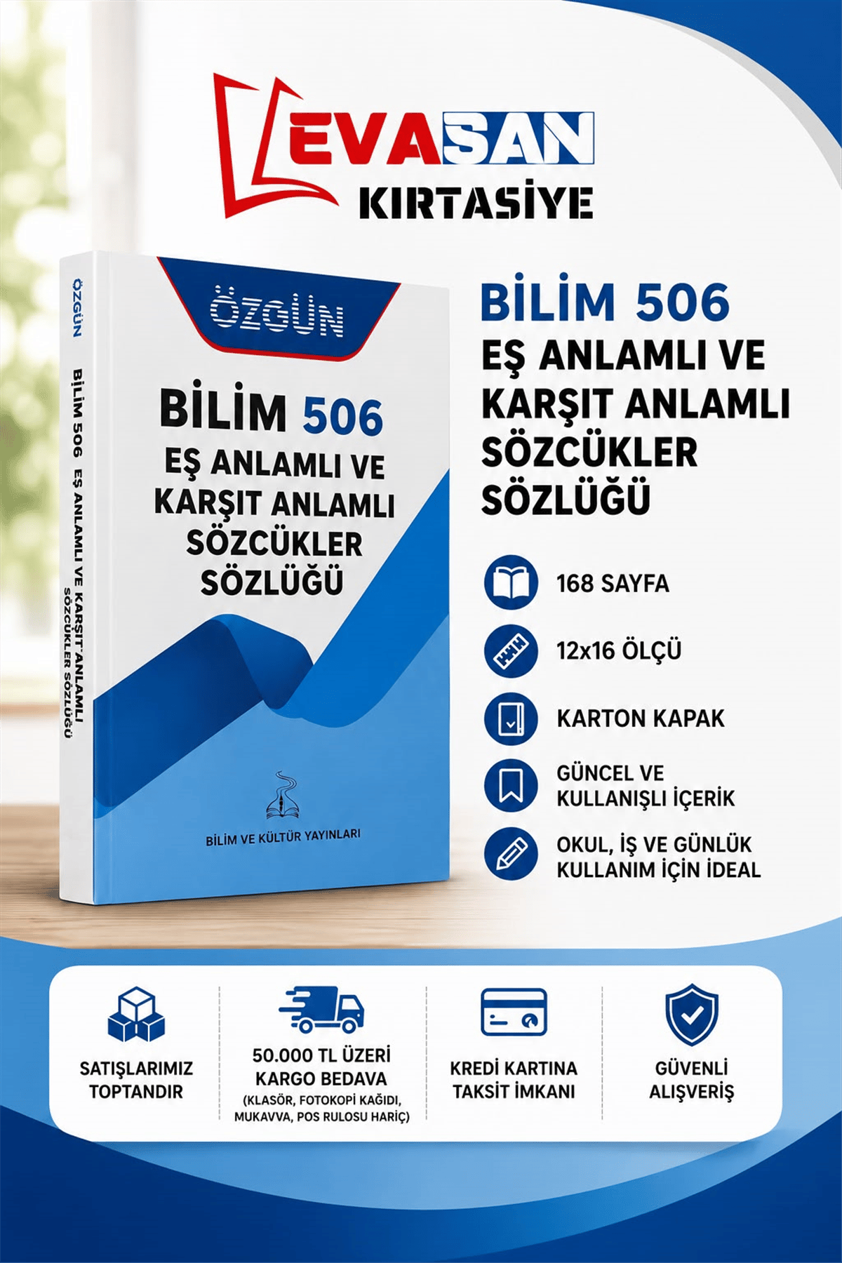 BİLİM 506 EŞ ANLAMLI VE KARŞIT ANLAMLI SÖZCÜKLER SÖZLÜĞÜ 168 SAYFA 12X16 *20
