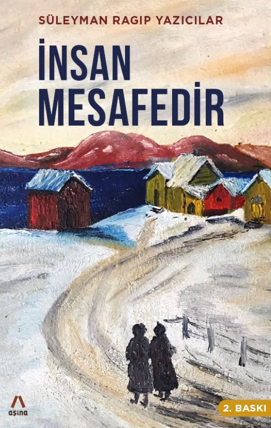 İnsan Mesafedir