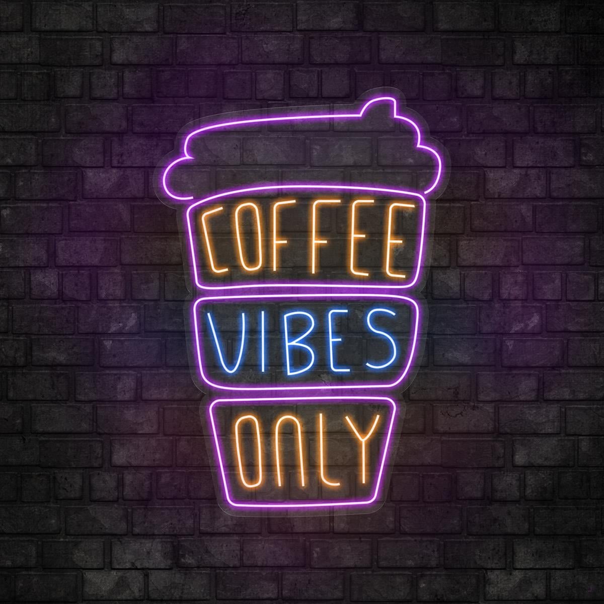Coffee Vibes Only Led Neon