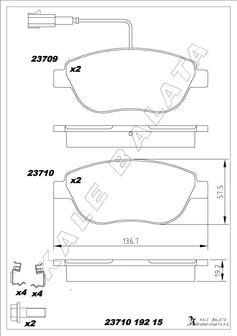 Ön Disk Balata Linea Punto Doblo Stılo(Fişli+Aks) Doblo 10> Grande Punto 05> Lınea 07> Punto 12> Punto Evo 08>12 Kalebalata 23710 192 15