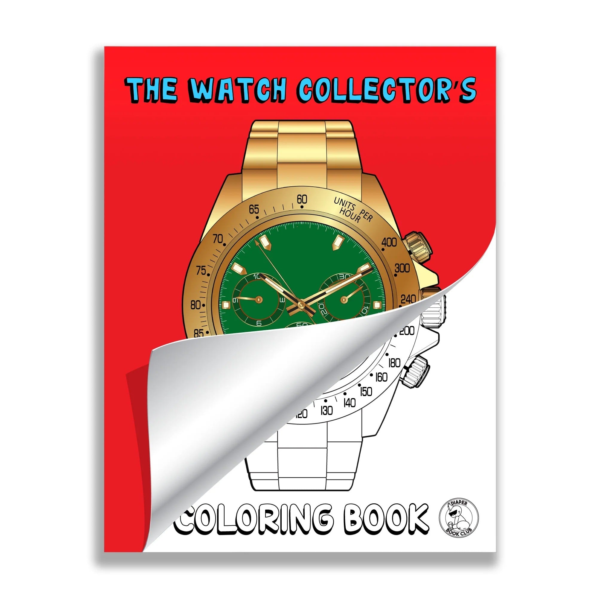 Diaper Book Club-The Watch Collector's Coloring Book