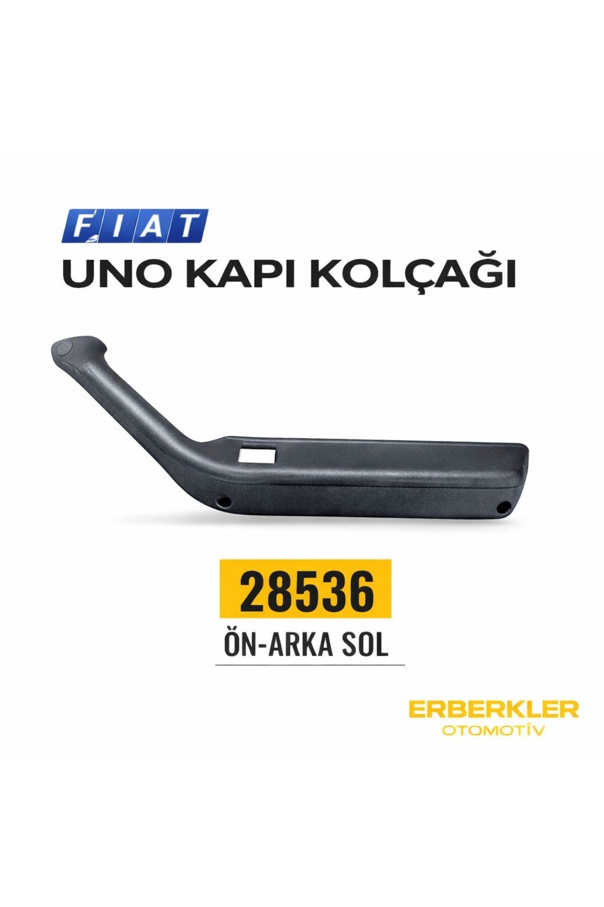 UNO KAPI KOLCAĞI ÖN - ARKA SOL