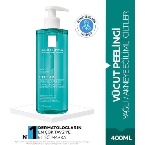 La Roche-Posay Effaclar Vücut Peelingi 400 ML- Yağlı-Akneye Eğilimli Ciltler
