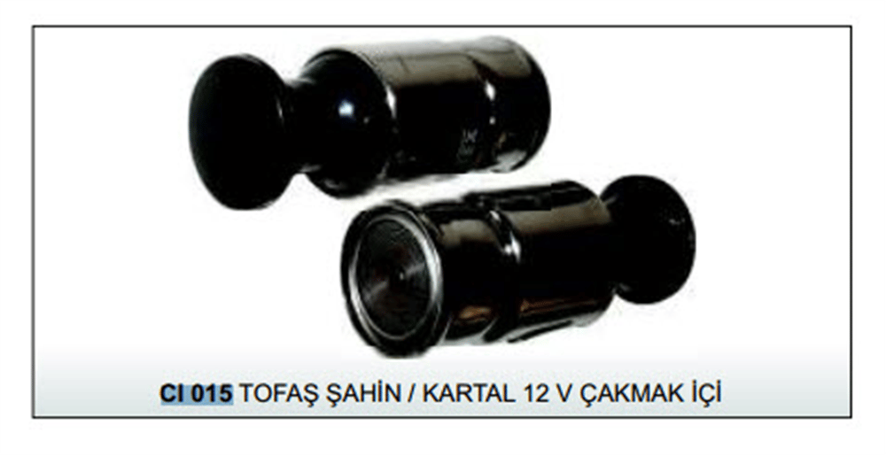 ÇAKMAK İÇİ 12V CI015 TOFAŞ ŞAHİN-KARTAL