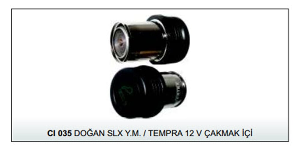 ÇAKMAK İÇİ 12V CI035 SLX-TEMPRA YENİ MODEL 