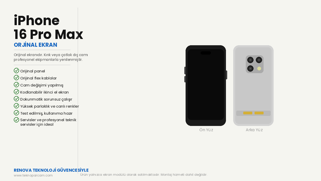 RENOVA iPhone 16 Pro Max Cam Değişmiş Ekran