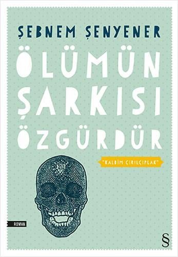 olumun-sarkisi-ozgurdur-344768.jpg