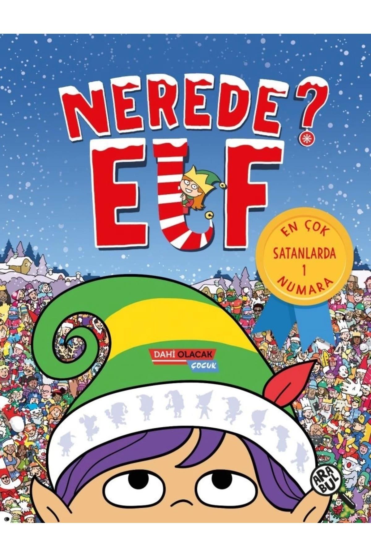 Elf Nerede ?