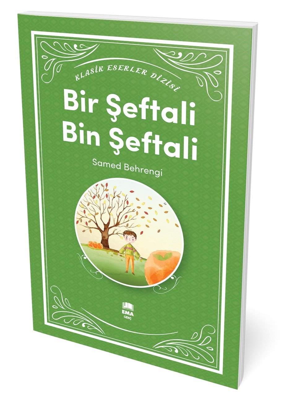 BİR ŞEFTALİ BİN ŞEFTALİ EMA GENÇ