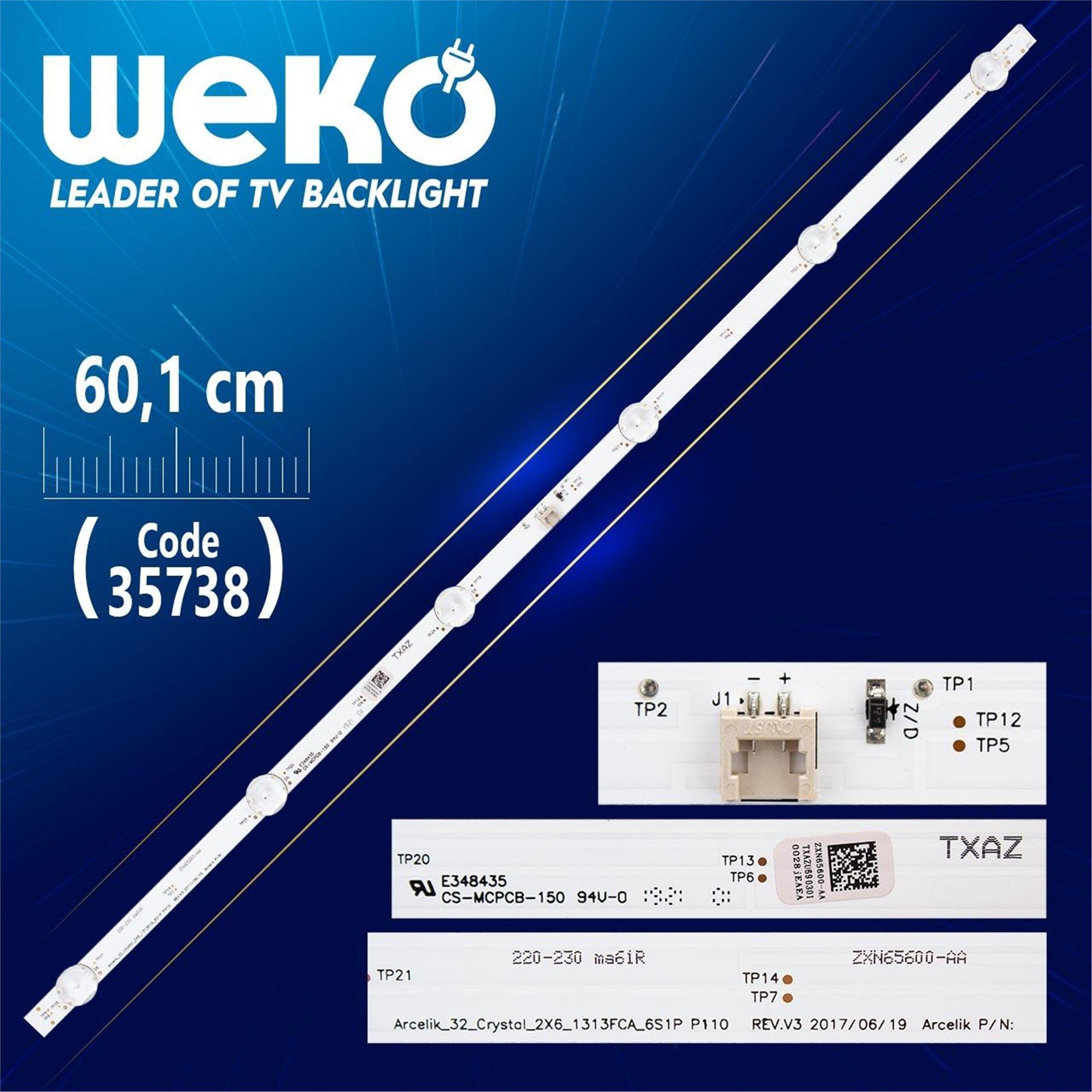 Weko ARCELIK 32'' DRT_REV0.2 - ZVC65600-AA - (60.1 Cm) - 6 Ledli - (WK-1208) Tv Led Bar - Tv Led Bar