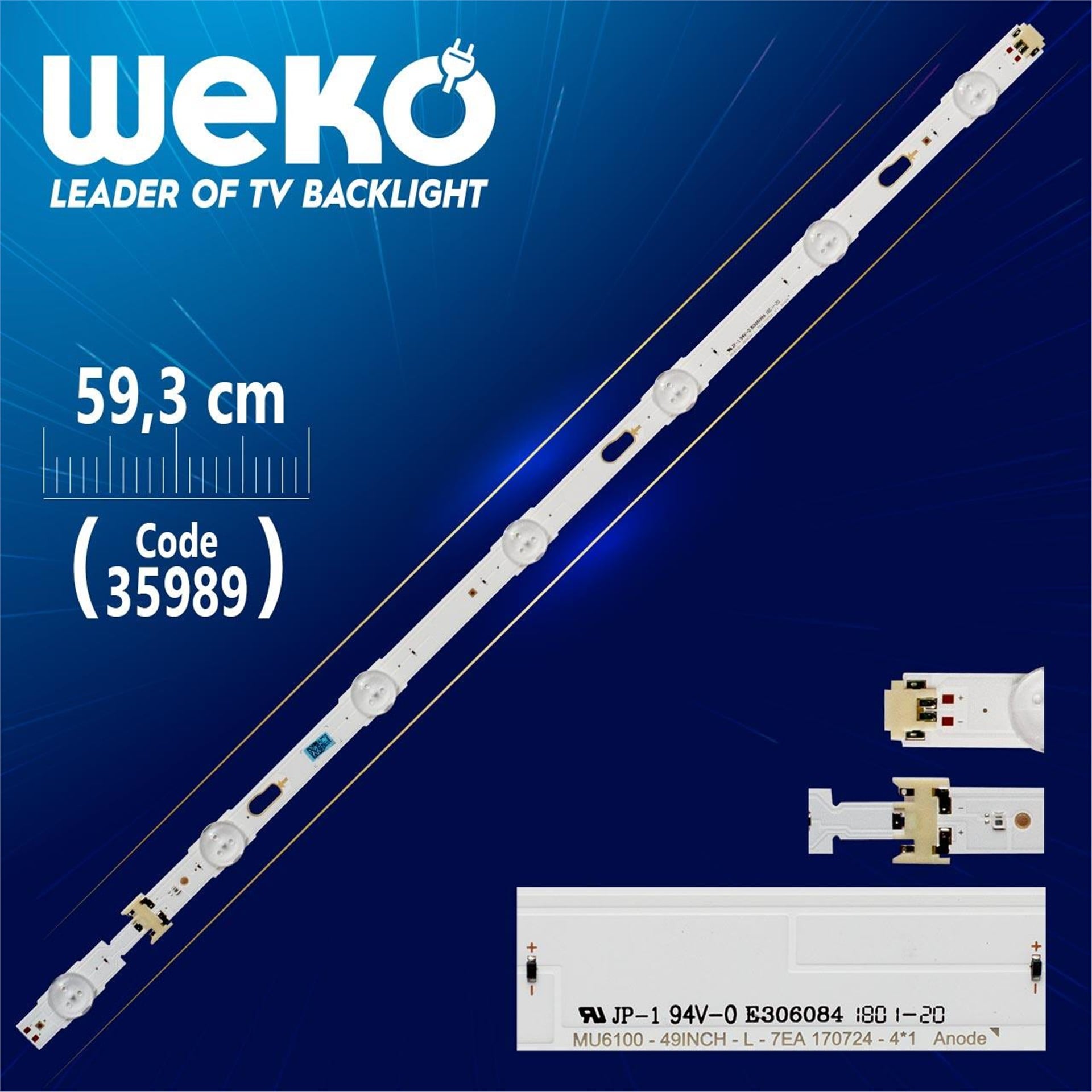Weko MU6100 49INCH-L-7EA 170724-4*1 ANODE 59.3 Cm Tv Led Bar - Tv Led Bar