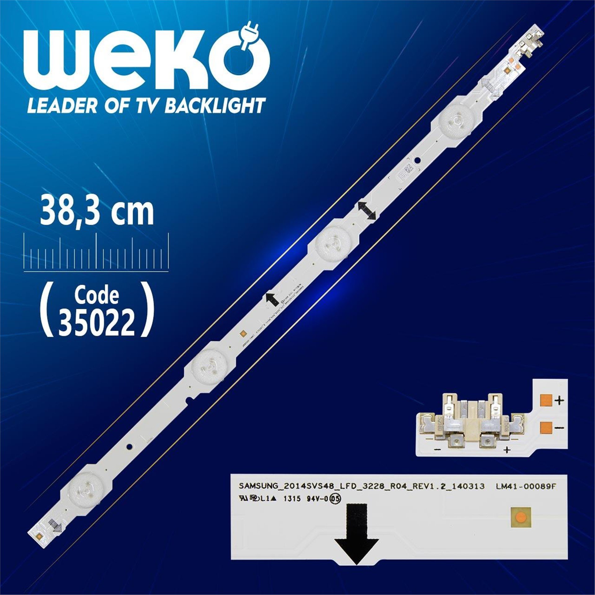 Weko Samsung 48'' Inch 2014SVS48 _ LFD _ 3228 _ R04 - LM41-00089F 38.3 Cm (WK-807) Tv Led Bar - Tv Led Bar