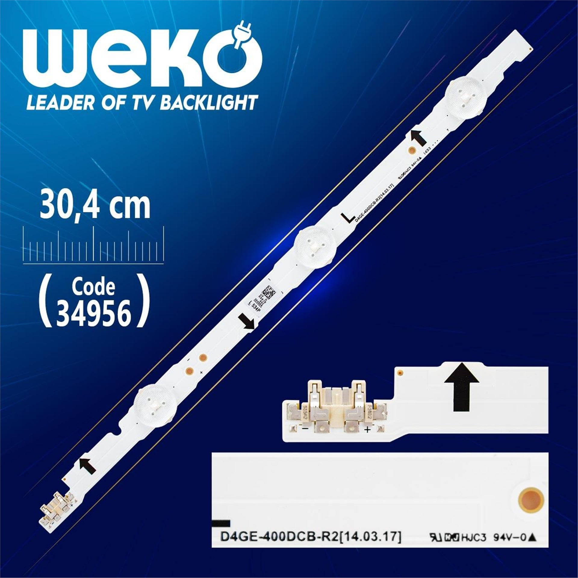 Weko SAMSUNG_2014SVS40_3228_R03_REV1.1 - (D4GE-400DCB-R1-D4GE-400DCB-R2) - 30.4 Cm 3 Ledli - WK-062 Led Tv Bar - Tv Led Bar